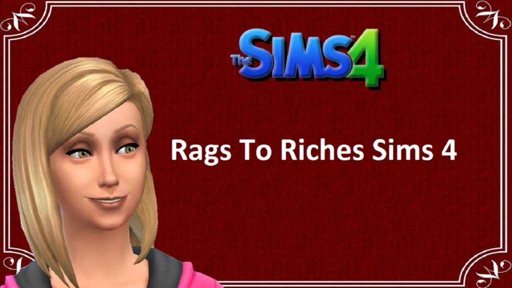 Sims 4 Rags To Riches | Rules | Challenge Updated