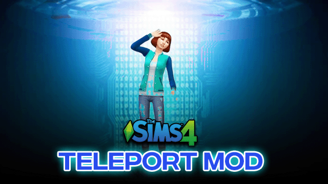 Sims 4 Teleport Any Sim