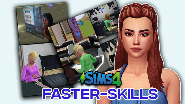 SIMS 4 Faster Skills