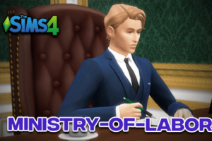 Sims 4 Ministry Of Labor