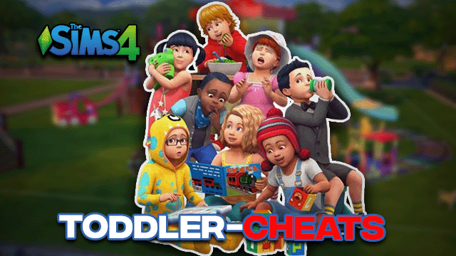 Sims 4 Toddler Cheats