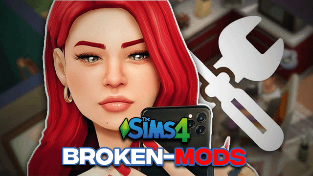 Sims 4 Broken Mods