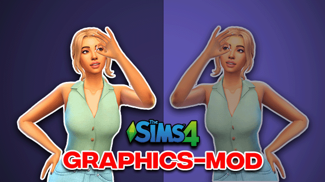 Sims 4 Graphics Mod