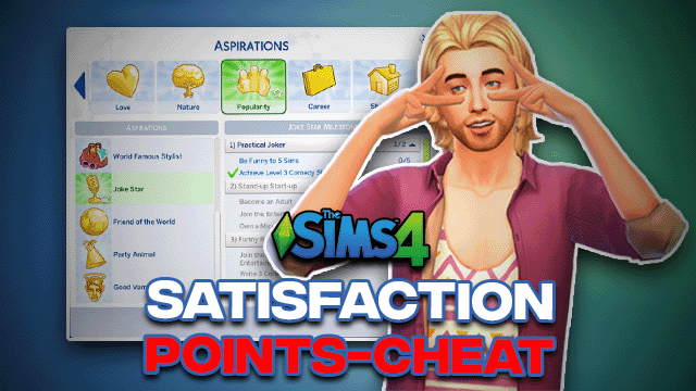 Sims 4 Satisfaction Points Cheat