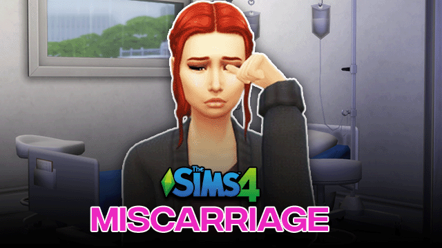 Sims 4 Miscarriage