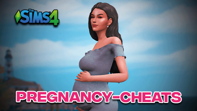 Sims 4 Pregnancy Cheats