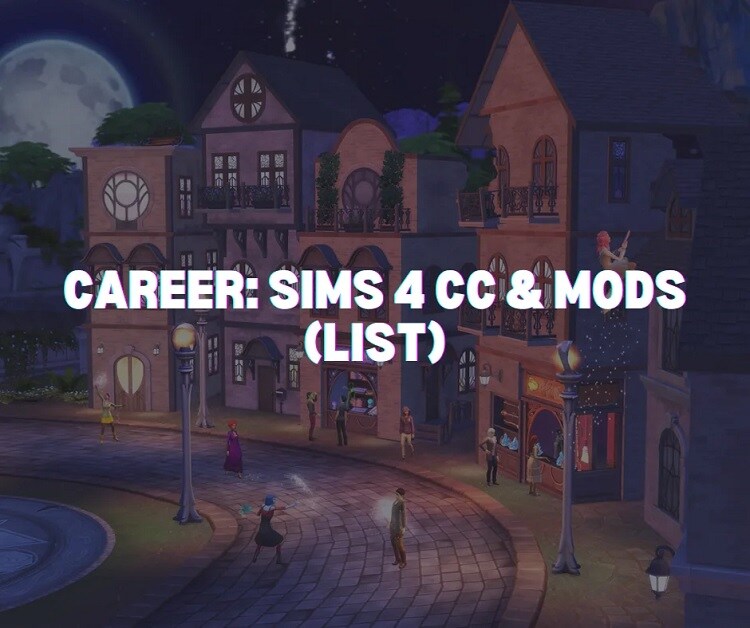 Sims 4 Career Mods