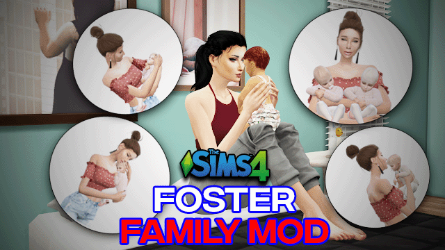 Sims 4 Foster Family Mod