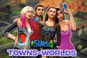 Sims 4 Towns & Worlds