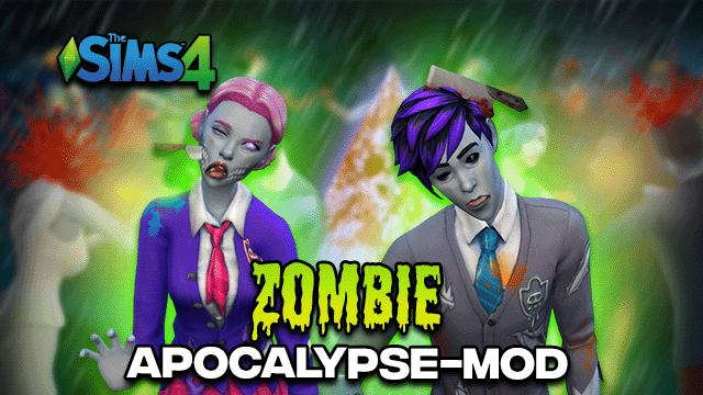 Sims 4 Zombie Apocalypse Mod