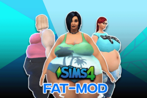 Sims 4 Fat Mod