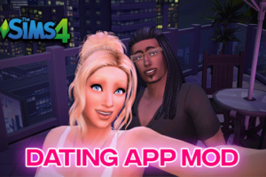 Sims 4 Dating App Mod