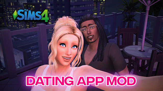 Sims 4 Dating App Mod