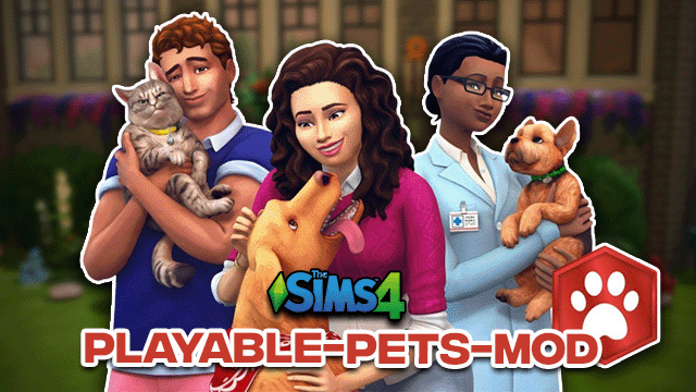 Sims 4 Playable Pets Mod