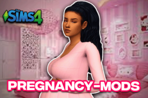 Sims 4 Pregnancy Mods