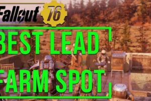 Fallout 76 Lead Farming & Locations