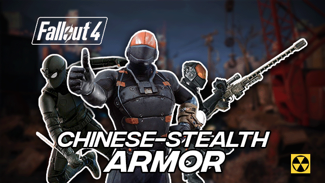 Fallout 4 Chinese Stealth Armor