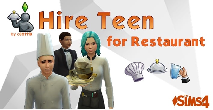 Hire teens for restaurant mod