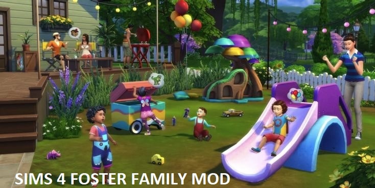 SIMS 4 FOSTER FAMILY MOD