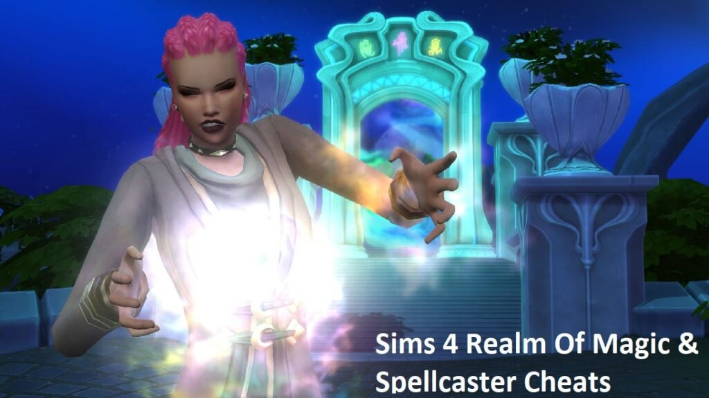 SIMS 4 REALM OF MAGIC CHEATS