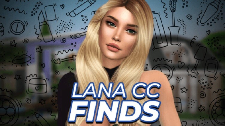 Lana CC Finds – All Custom Content