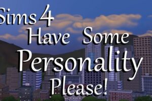 personality PLEASE! mod sims 4