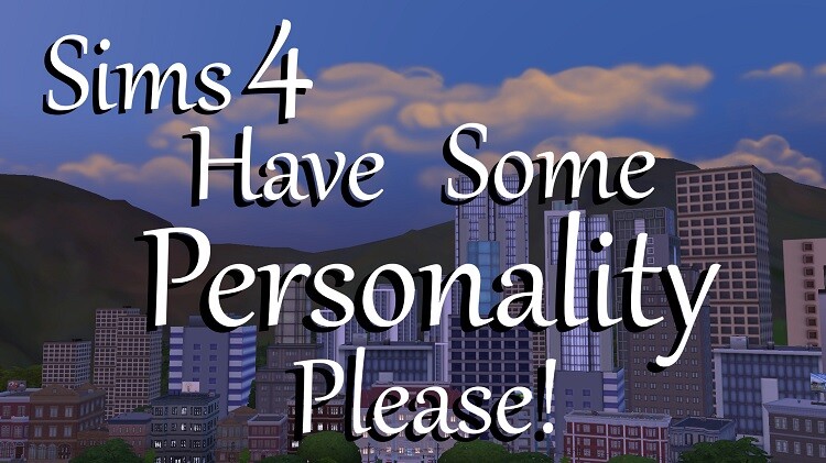 personality PLEASE! mod sims 4