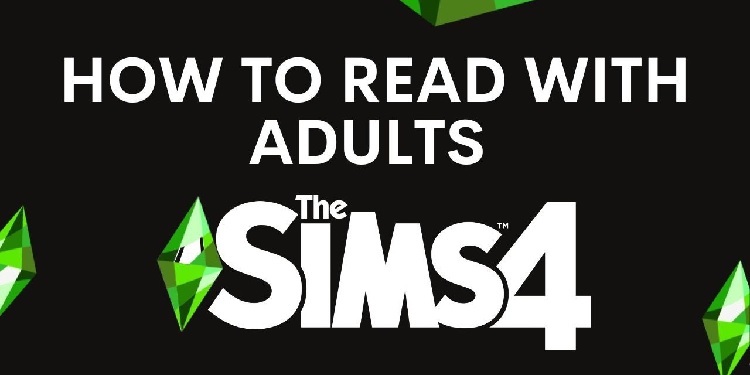 how to read with an adult sims 4