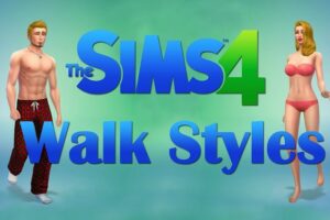 sims 4 walk styles