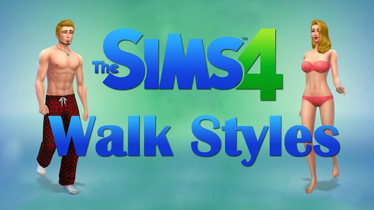 sims 4 walk styles