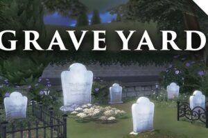 Sims 4 Graveyard